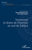 Henry Boah Yebouet et Edouard Epiphane Yogo - Terrorisme et droits de l'homme au sud du Sahara.