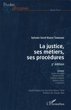 Sylvain Sorel Kuate Tameghe - La justice, ses métiers, ses procédures - OHADA, Union africaine, CEEAC - CEMAC, CEDEAO-UEMOA, Nations Unies, Cameroun.