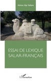 Adrien Alp VAILLANT - Essai de lexique Salar-Français.