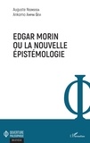 Auguste Nsonsissa et Ankomo Ampini Gévi - Edgar Morin ou la nouvelle épistémologie.