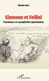 Marina GEAT - Simenon et Fellini - Paradoxes et complicités épistolaires.