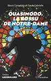Alexis Consolato et Sarah Gabrielle - Quasimodo, Le bossu de Notre-Dame - D'après Victor Hugo.