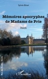 Sylvie Binet - Mémoires apocryphes de Madame de Prie.