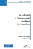 Edwige Rude-Antoine et Marc Piévic - La recherche et l'enseignement en éthique - Un état des lieux.