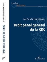 Jean-Pierre Fofé Djofia Malewa - Droit pénal général de la RDC.