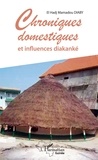 El Hadj Mamadou Diaby - Chroniques domestiques et influences diakanké.