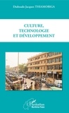 Diaboado Jacques Thiamobiga - Culture, technologie et développement.