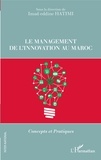 Imad-Eddine Hatimi - Le management de l'innovation au Maroc - Concepts et Pratiques.