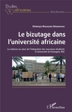 Kimenya Musailwa Deogratias - Le bizutage dans l'université africaine - La violence au coeur de l'intégration des nouveaux étudiants à l'université de Kisangani, RDC.