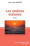 Jean-Juste Ngomo - Les ombres océanes.