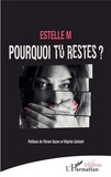 Estelle M - Pourquoi tu restes ?.