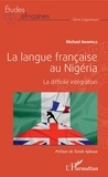 Michael Akinpelu - La langue française au Nigéria - La difficile intégration.