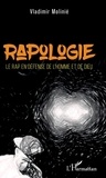 Vladimir Molinié - Rapologie - Le rap en défense de l'homme et de Dieu.