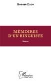 Honoré Dago - Mémoires d'un binguiste.