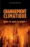 Jean-Marc Bonnamy - Changement climatique - Après le pavé le brûlot !.