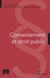 Louise Fort et Jean-Baptiste Guyonnet - Consentement et droit public.