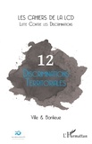  Ville & Banlieue et Johanna Dagorn - Les cahiers de la LCD N° 12 : Discriminations territoriales.