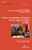 Gaptia Lawan Katiellou et Vieri Tarchiani - Risque et adaptation climatique dans la région de Dosso au Niger.