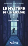 Nicolas Céléguègne - Les enquêtes de Liliane et Ladrouille  : Le mystère de l'Imperator.