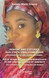 Kadidia Macki Samaké - Quatre ans d'études aux Etats-Unis d'Amérique - L'expérience d'une jeune malienne.