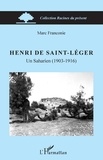 Marc Franconie - Henri de Saint-Léger - Un Saharien (1903-1916).