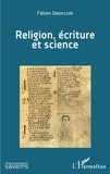 Fabien Dworczak - Religion, écriture et science.