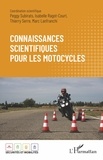 Peggy Subirats et Isabelle Ragot-Court - Connaissances scientifiques pour les motocycles.