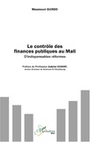 Moumouni Guindo - Le contrôle des finances publiques au Mali - D'indispensables réformes.