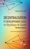 Nankoria Lanceï Condé - Décentralisation et développement local en République de Guinée - Questions-réponses.