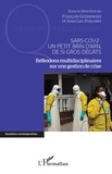 François Grünewald et Jean-Luc Poncelet - Sars-Cov-2 : un petit brin d'ARN, de si gros dégâts - Réflexions multidisciplinaires sur une gestion de crise.