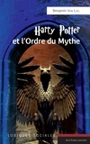 Benjamin Van Liel - Harry Potter et l'Ordre du Mythe.