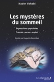 Nader Vahabi - Les mystères du sommeil - Expressions populaires.