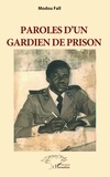 Modou Fall - Paroles d'un gardien de prison.