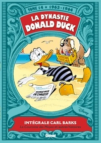 Carl Barks - La dynastie Donald Duck Tome 14 : La Couronne des Mayas et autres histoires (1963-1964).