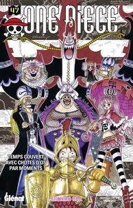 Eiichirô Oda - One Piece Tome 47 : Temps couvert avec chute d'os par moments.