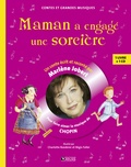 Marlène Jobert - Maman a engagé une sorcière - Pour faire découvrir la musique de Chopin. 1 CD audio
