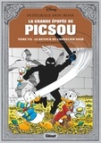 Don Rosa - La grande épopée de Picsou Tome 7 : Le retour du chevalier noir et autres histoires.