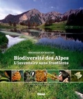 Francine Brondex et Lise Barnéoud - Biodiversité des Alpes - L'inventaire sans frontières, Mercantour-Alpi Marittime.