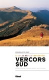 Bernard Jalliffier-Ardent - Vercors sud - Les plus belles randonnées.