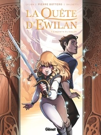 Pierre Bottero et  Lylian - La quête d'Ewilan Tome 6 : Merwyn Ril'Avalon.