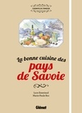 Luce Emeriaud et Marie-Paule Roc - La bonne cuisine des pays de Savoie.