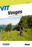 Xavier Buffet - VTT Vosges - Les plus beaux itinéraires du massif.