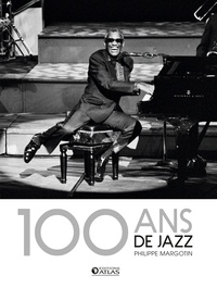 Philippe Margotin - 100 ans de jazz.