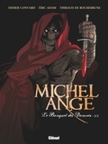 Eric Adam et Thibaud de Rochebrune - Michel Ange : Le banquet des damnés Tome 2 : .