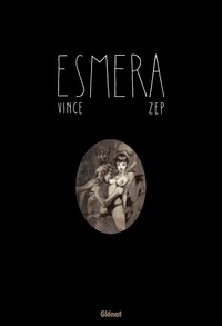  Vince et  Zep - Esmera.