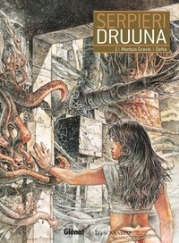 Paolo Eleuteri Serpieri - Druuna Tome 1 : Morbus Gravis ; Delta.