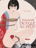 Agnès Giard - L'imaginaire érotique au Japon.