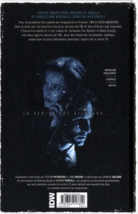 The X-Files Archives Tome 3 Les affaires non classées du FBI