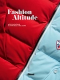 Nadine Chaboud - Fashion Altitude - Mode & montagne du XVIIIe siècle à nos jours.