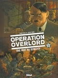 Bruno Falba et Davidé Fabbri - Opération Overlord Tome 6 : Une nuit au Berghof.
